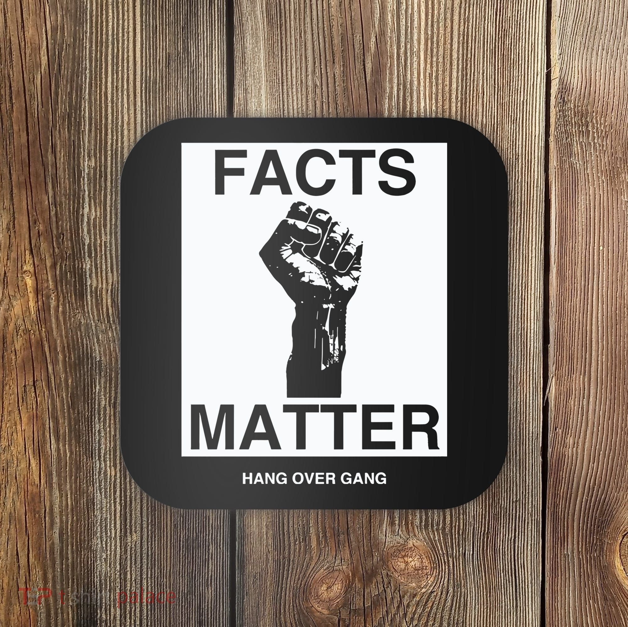Tom Macdonald Facts Matter Hang Over Gang Coaster