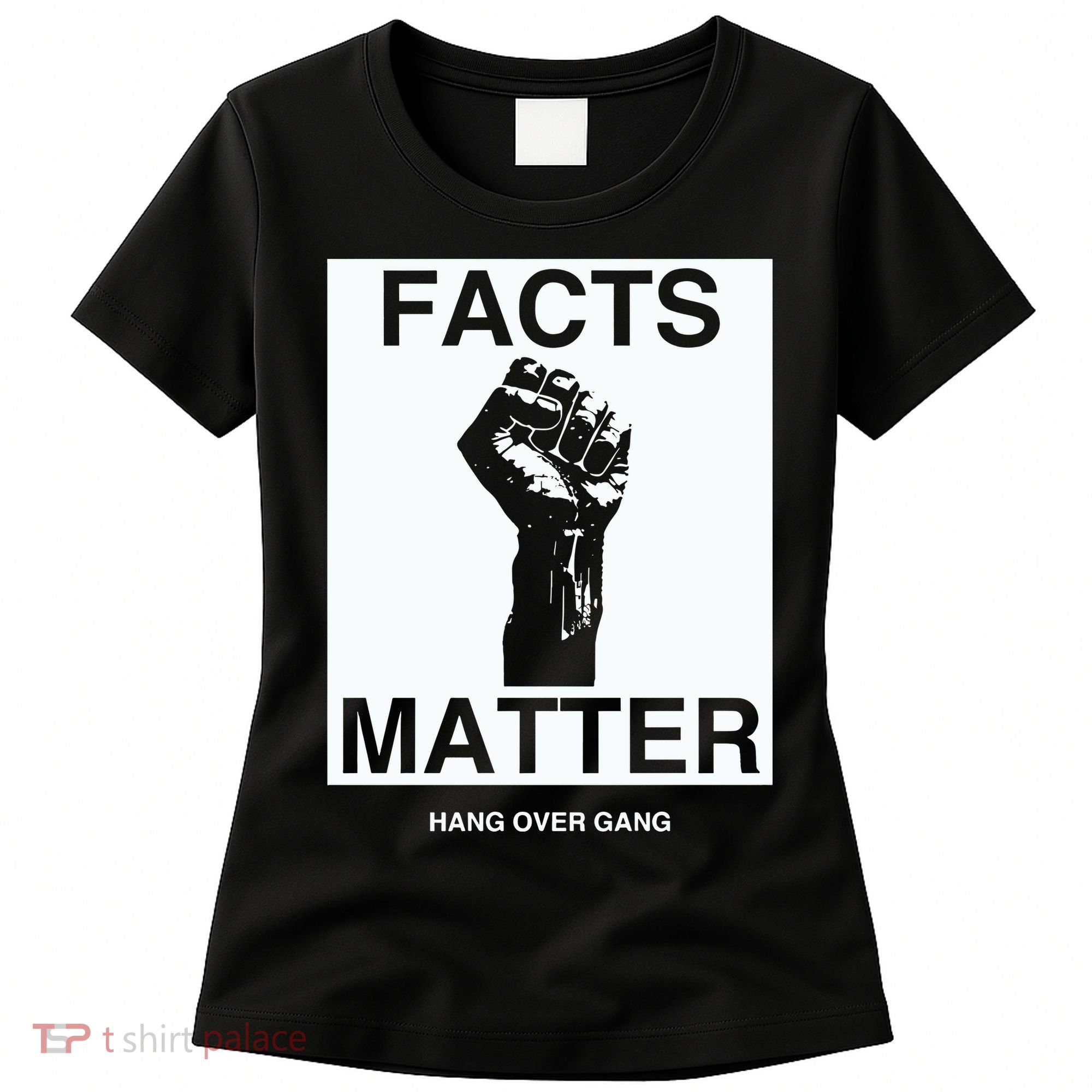 Tom Macdonald Facts Matter Hang Over Gang Women's T-Shirt