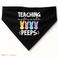 Teaching My Favorite Peeps Easter Teacher Cute USA-Made Doggie Bandana thumb 0