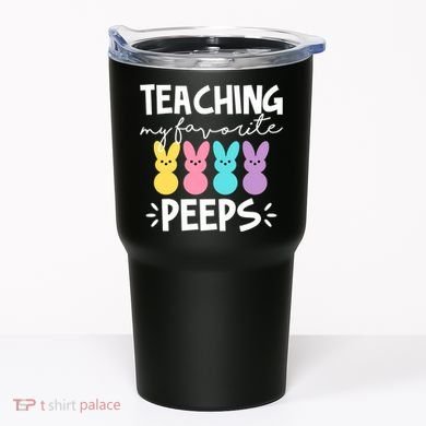 Teaching My Favorite Peeps Easter Teacher Cute Tumbler