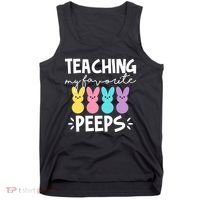 Teaching My Favorite Peeps Easter Teacher Cute Tank Top thumb 0