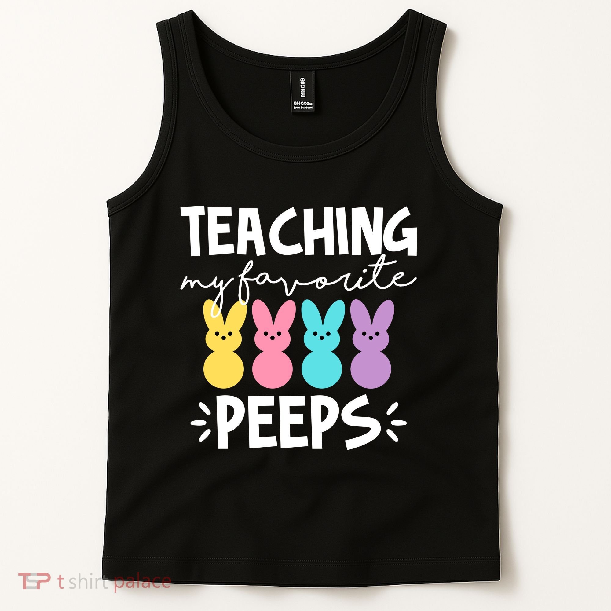 Teaching My Favorite Peeps Easter Teacher Cute Tank Top
