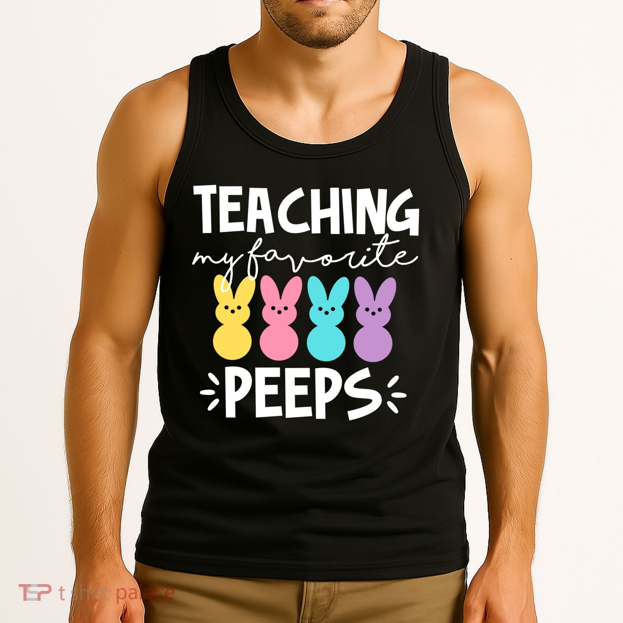 Teaching My Favorite Peeps Easter Teacher Cute Tank Top