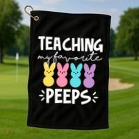Teaching My Favorite Peeps Easter Teacher Cute Golf Towel thumb 1