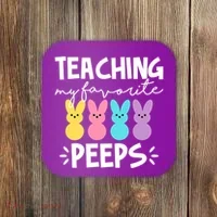Teaching My Favorite Peeps Easter Teacher Cute Coaster thumb 0