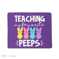 Teaching My Favorite Peeps Easter Teacher Cute Mousepad thumb 0