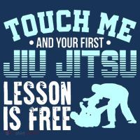 Touch Me First Jiu Jitsu Lesson Is Free Brazilian BJJ Sweatshirt thumb 3