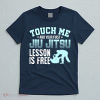 Touch Me First Jiu Jitsu Lesson Is Free Brazilian BJJ T-Shirt thumb 5