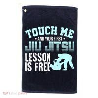Touch Me First Jiu Jitsu Lesson Is Free Brazilian BJJ Golf Towel thumb 0