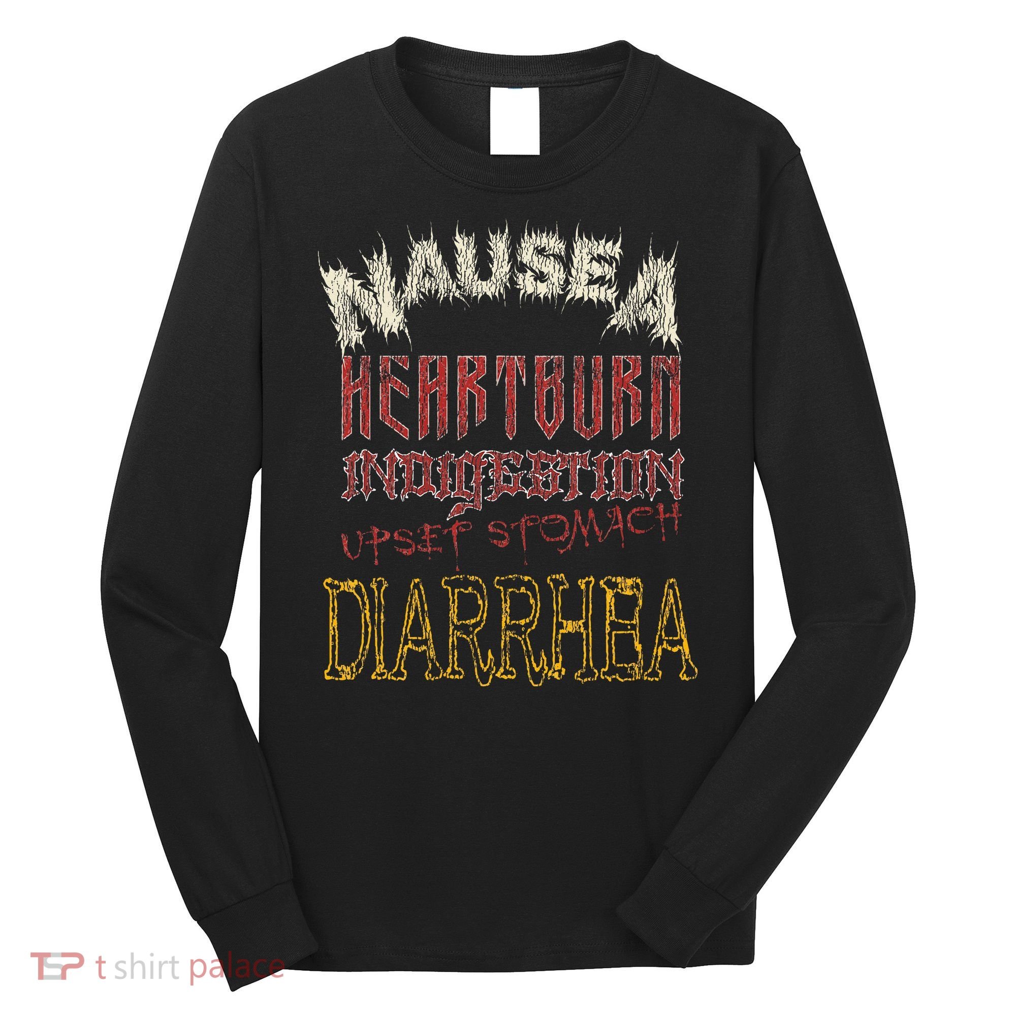 Thrash Metal Funny Heavy Nausea Heartburn Concert Long Sleeve Shirt