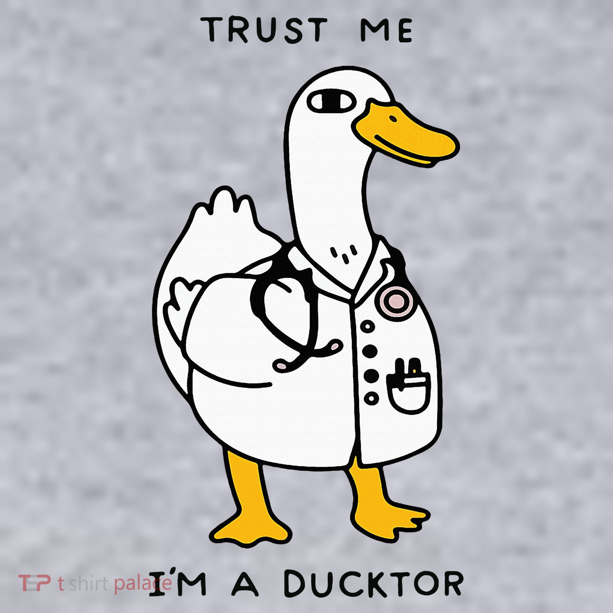 Trust Me Funny IM A Ducktor Doctor Sayings Women's Sweatshirt