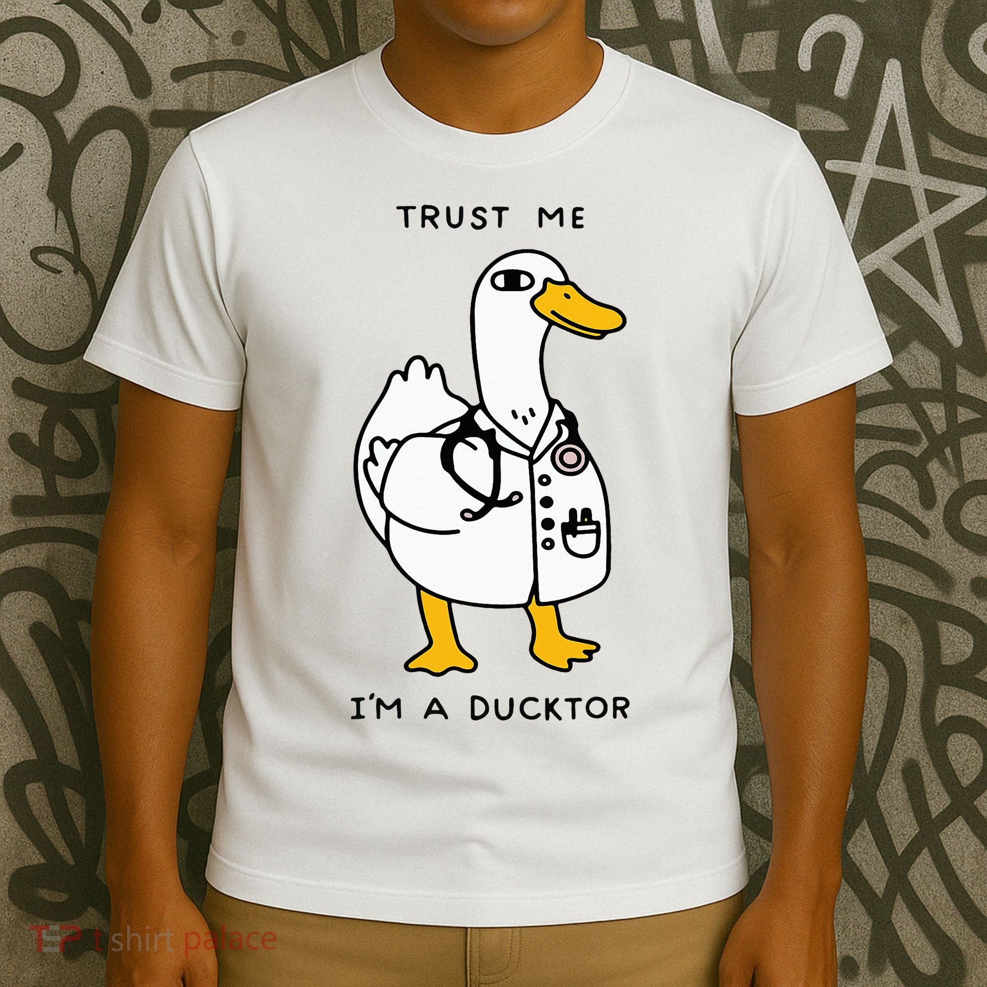 Trust Me Funny IM A Ducktor Doctor Sayings T-Shirt
