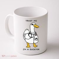 Trust Me Funny IM A Ducktor Doctor Sayings Coffee Mug thumb 0
