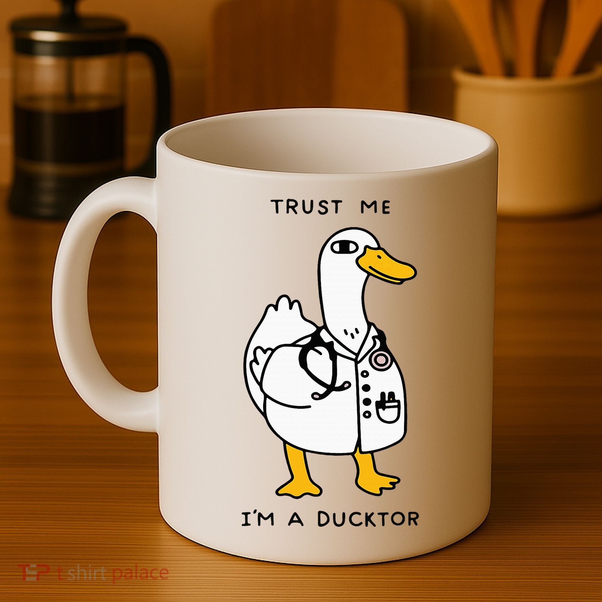 Trust Me Funny IM A Ducktor Doctor Sayings Coffee Mug