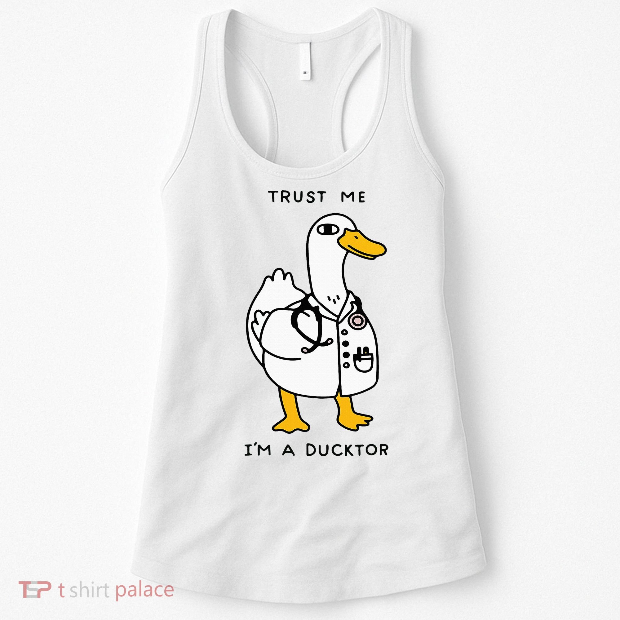 Trust Me Funny IM A Ducktor Doctor Sayings Women's Tank Top