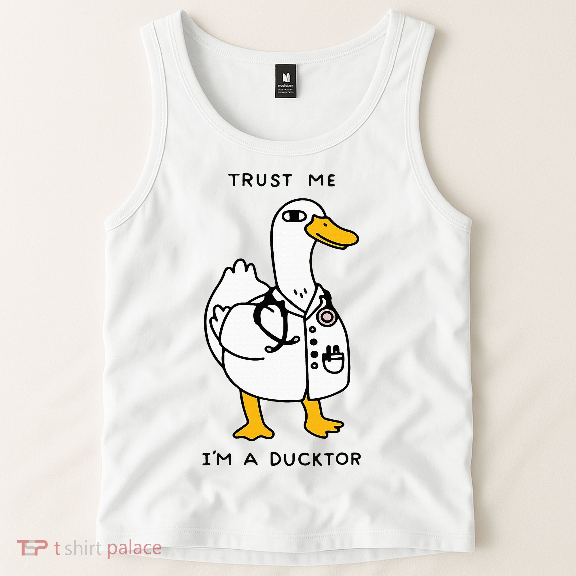 Trust Me Funny IM A Ducktor Doctor Sayings Tank Top