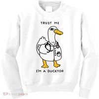 Trust Me Funny IM A Ducktor Doctor Sayings Kids Sweatshirt thumb 0