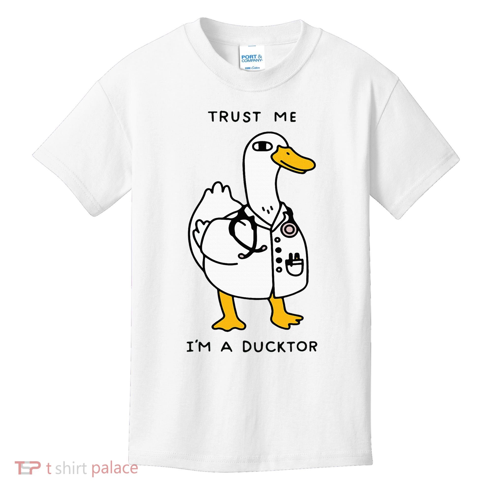Trust Me Funny IM A Ducktor Doctor Sayings Kids T-Shirt