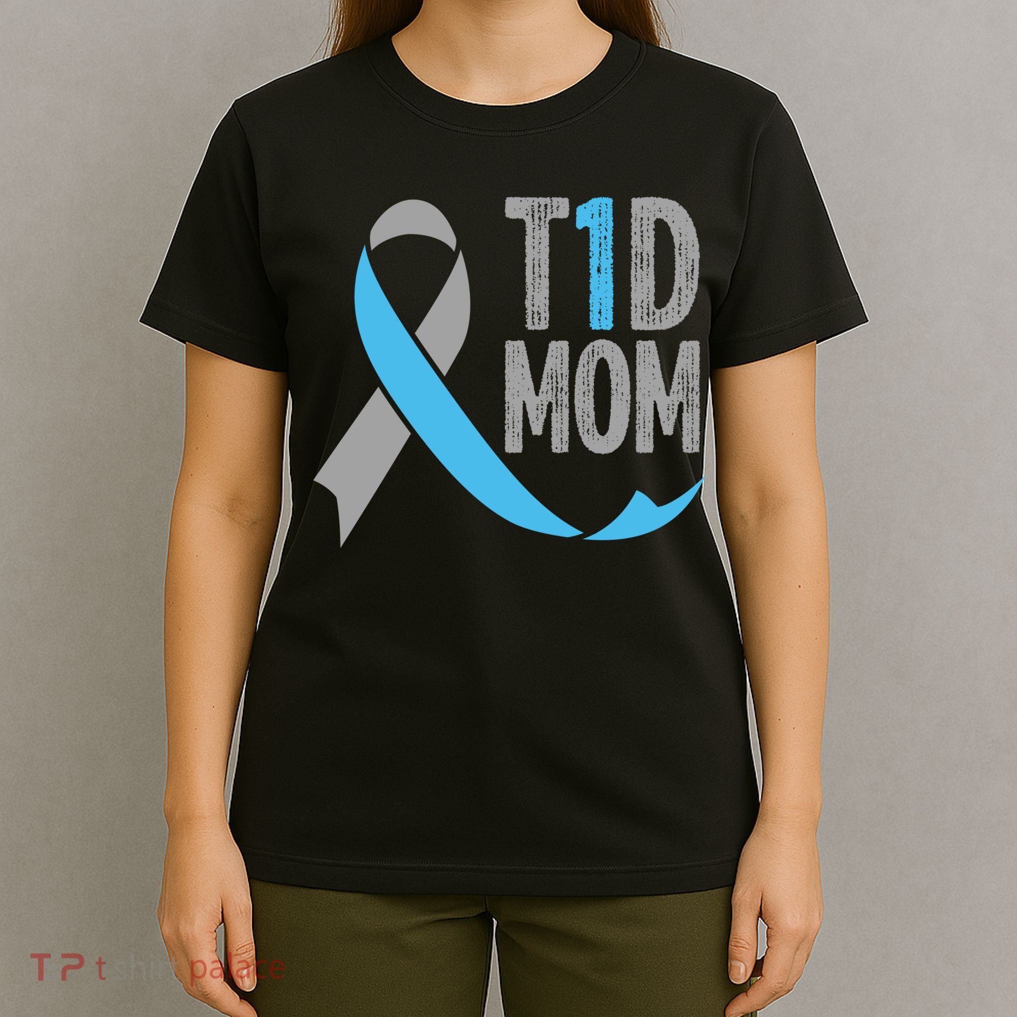 T1d Mom Funny Diabetic Gift For Women Type 1 Mom Diabetes Gift T-Shirt