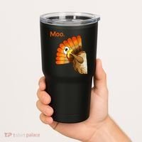 Turkey Moo Funny Thanksgiving Tumbler thumb 2