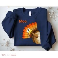 Turkey Moo Funny Thanksgiving Sweatshirt thumb 2