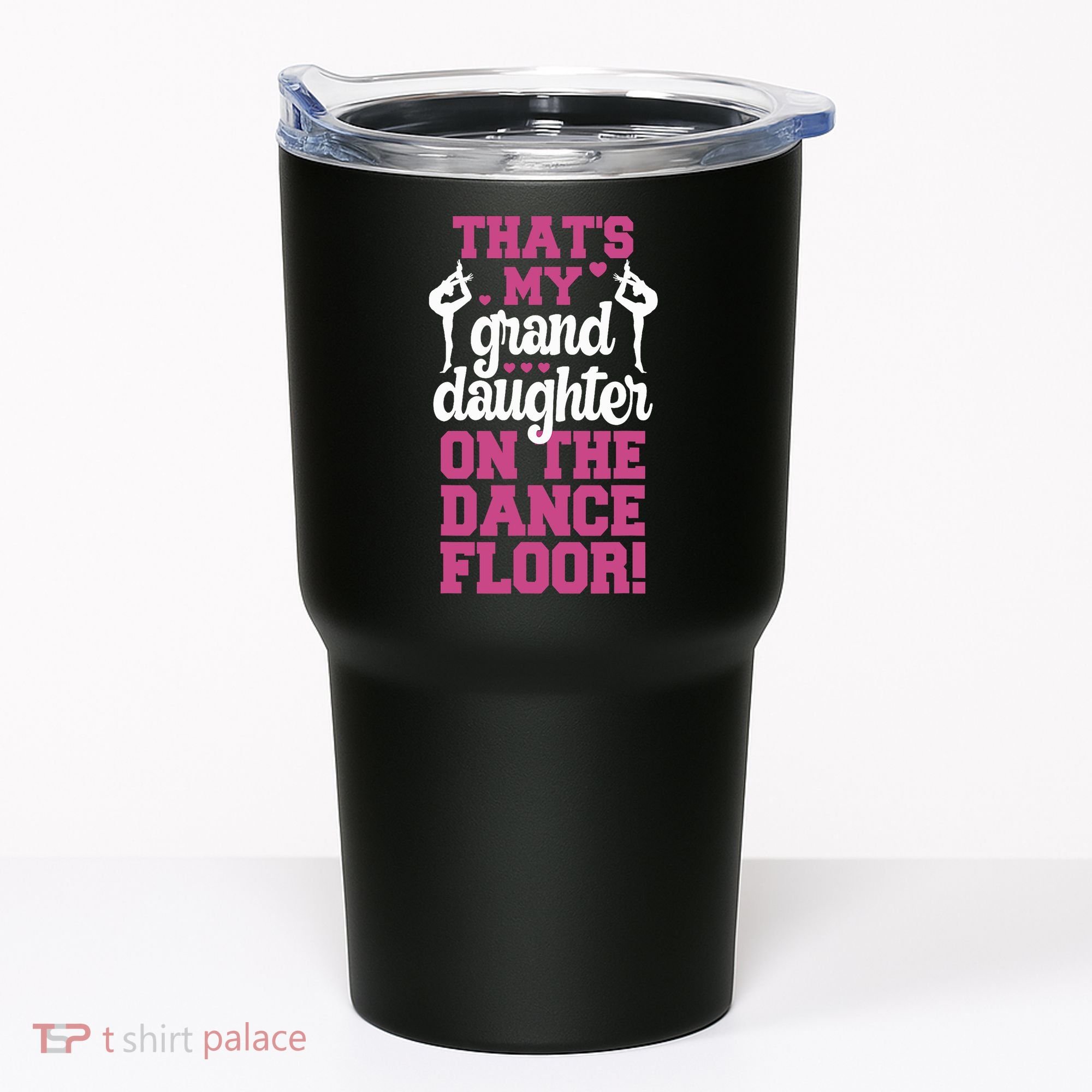 ThatS My Granddaughter On The Dance Floor Tumbler
