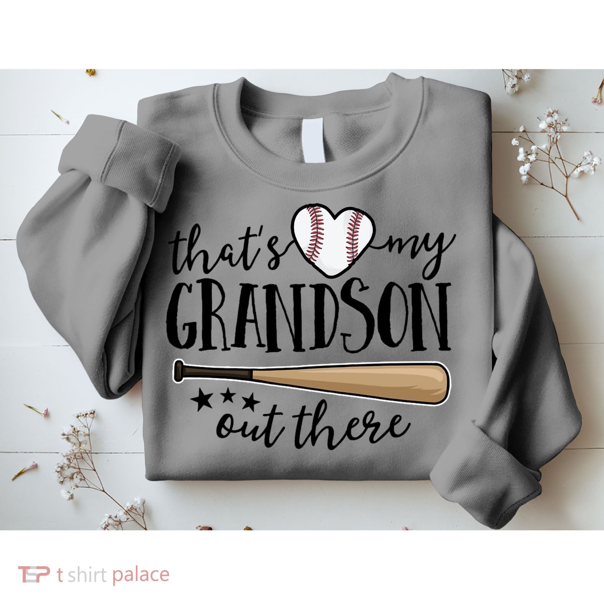 That's My Grandson Out There Baseball Sweatshirt