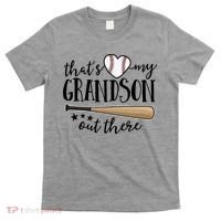 That's My Grandson Out There Baseball T-Shirt thumb 0