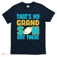 That's My Grandson Out There Football T-Shirt thumb 0
