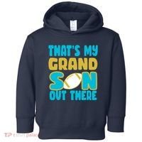 That's My Grandson Out There Football Toddler Hoodie thumb 0