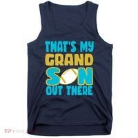 That's My Grandson Out There Football Tank Top thumb 0