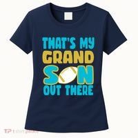 That's My Grandson Out There Football Women's T-Shirt thumb 0