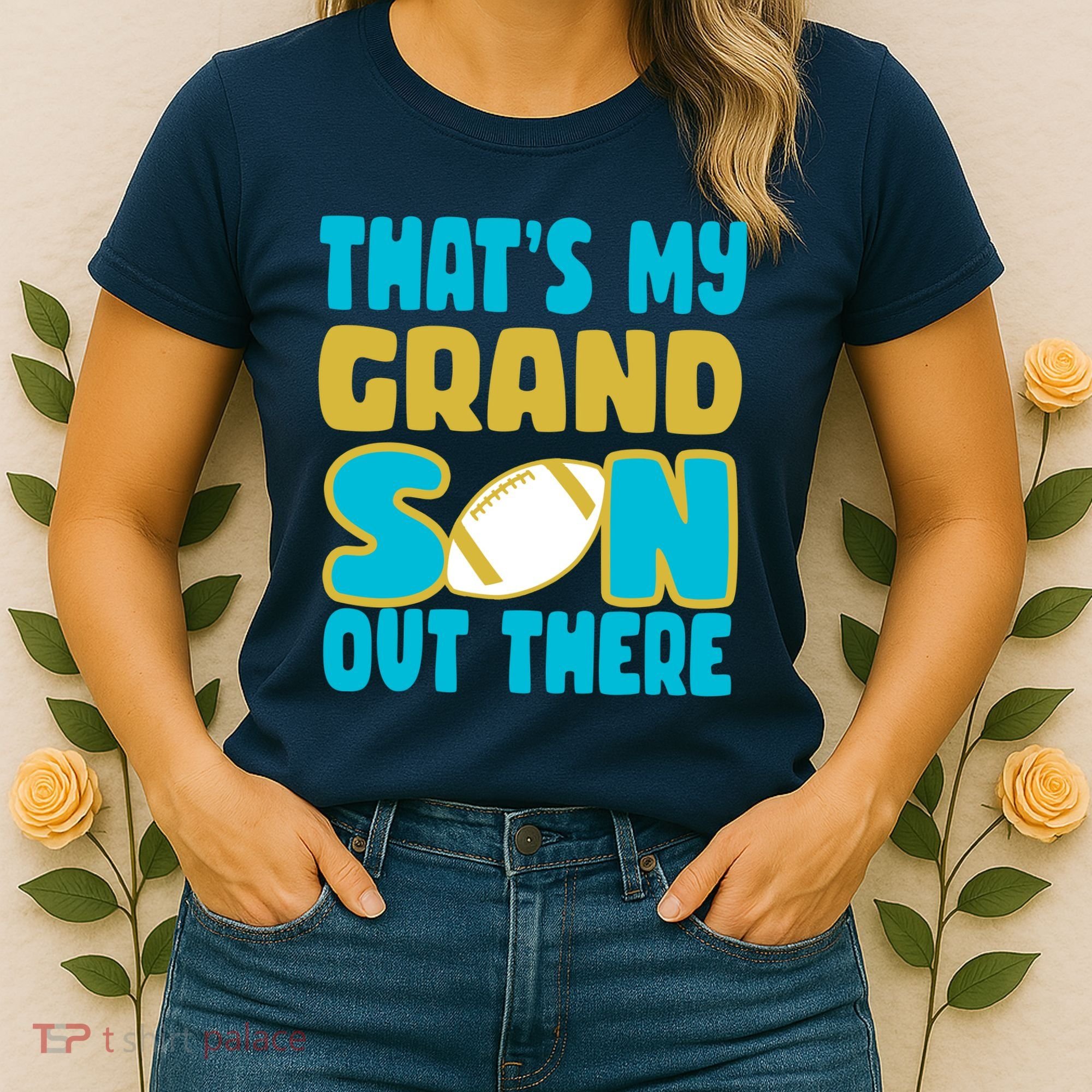 That's My Grandson Out There Football Women's T-Shirt