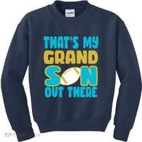 That's My Grandson Out There Football Kids Sweatshirt thumb 0