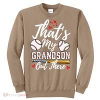 ThatS My Grandson Out There Baseball Grandma Mothers Day Sweatshirt thumb 0
