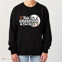 ThatS My Grandson Out There Baseball Grandpa Grandma Women's Sweatshirt thumb 0