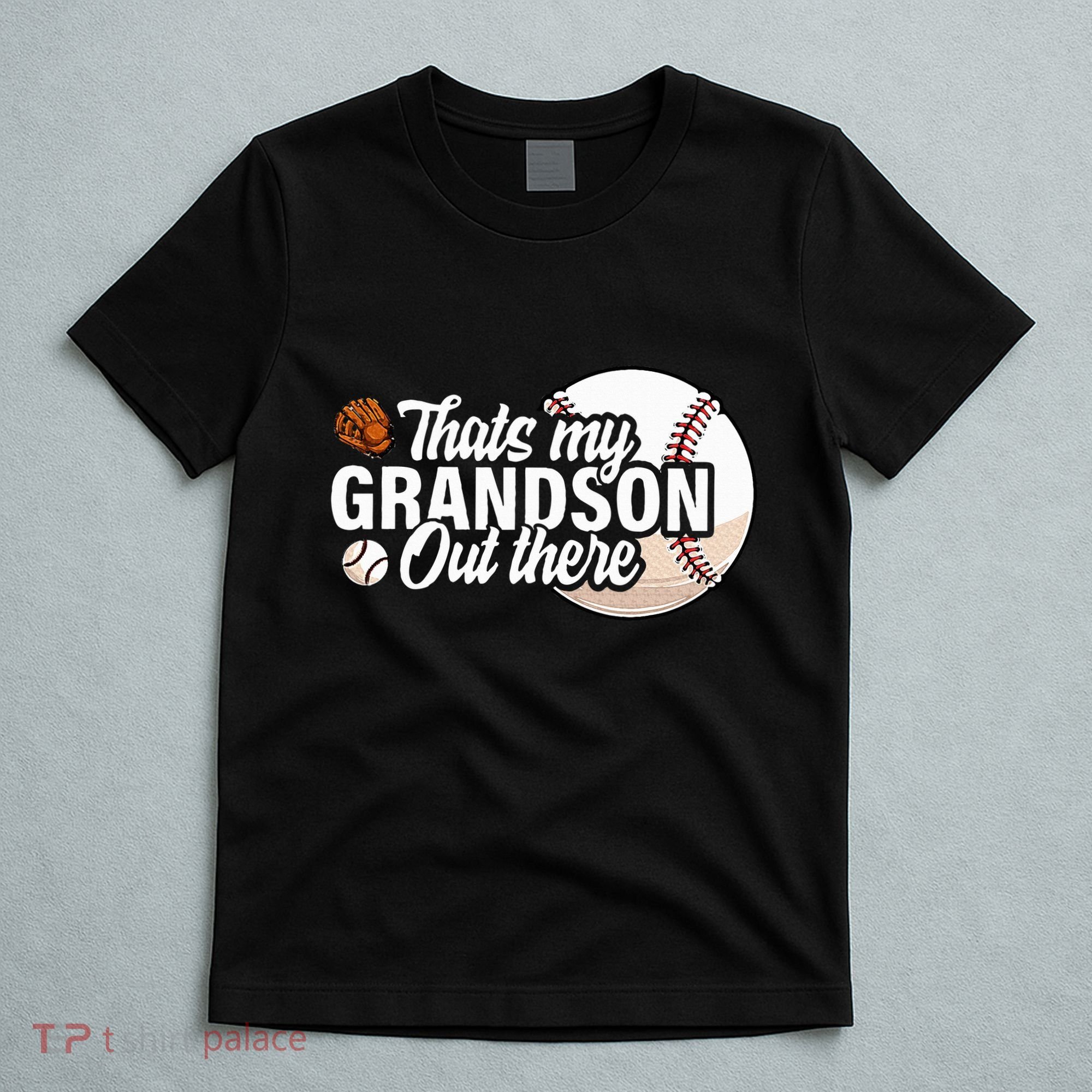 ThatS My Grandson Out There Baseball Grandpa Grandma T-Shirt
