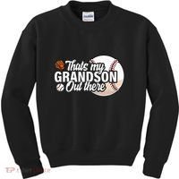 ThatS My Grandson Out There Baseball Grandpa Grandma Kids Sweatshirt thumb 0