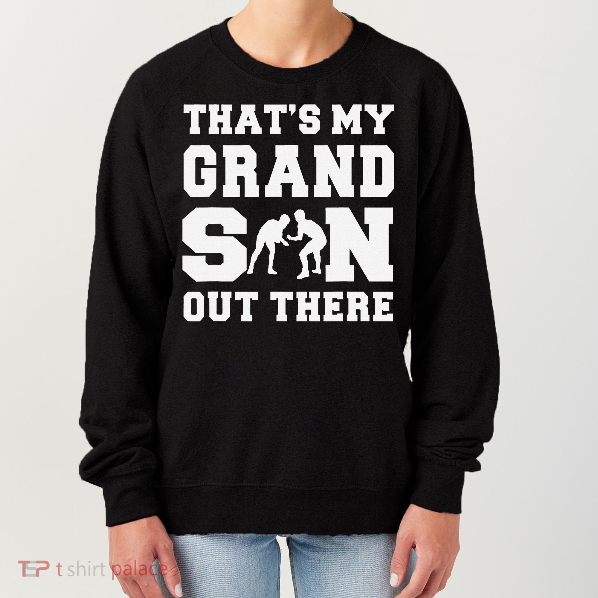 That's My Grandson Out There Wrestling  Women's Sweatshirt
