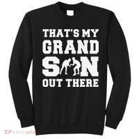 That's My Grandson Out There Wrestling  Sweatshirt thumb 0