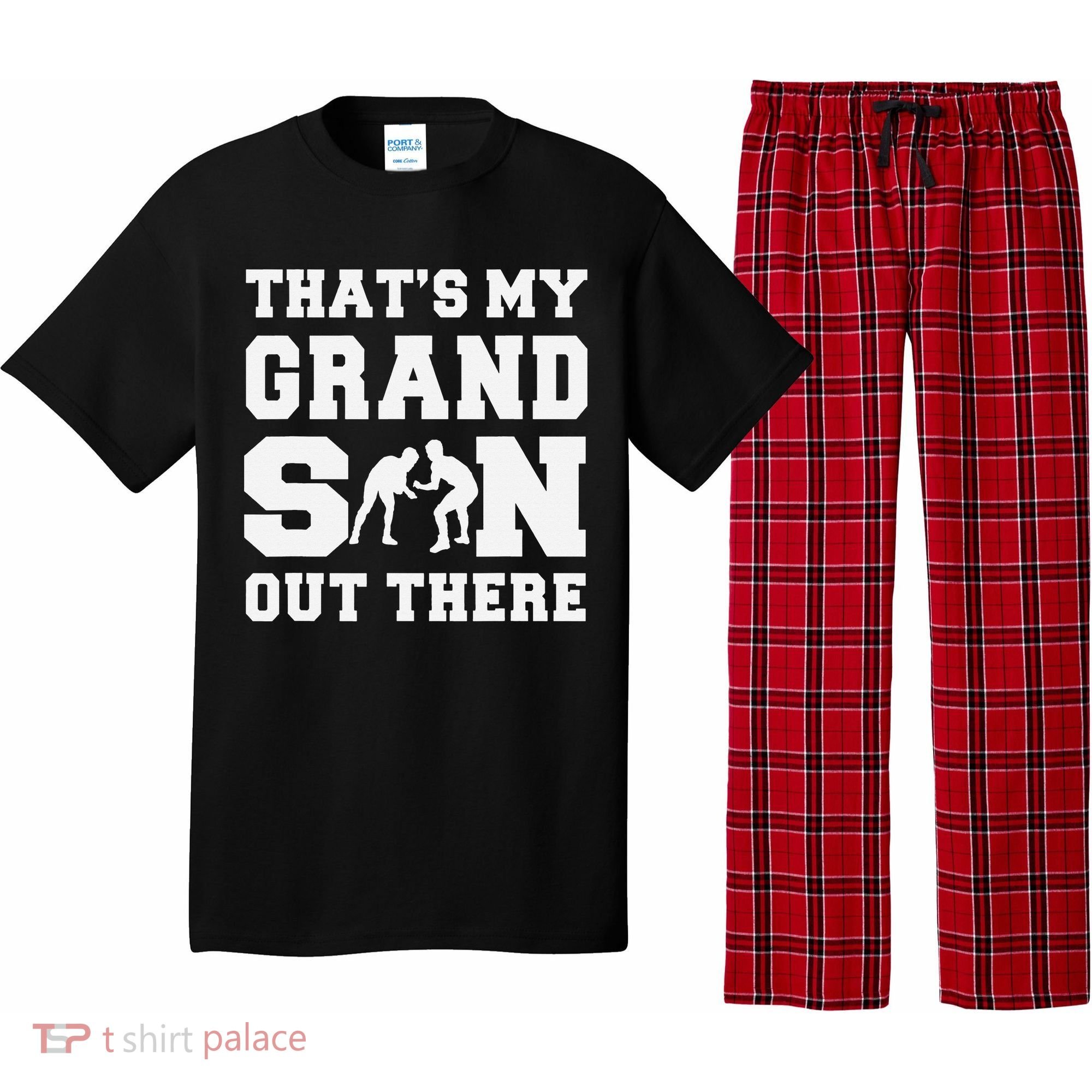 That's My Grandson Out There Wrestling  Pajama Set