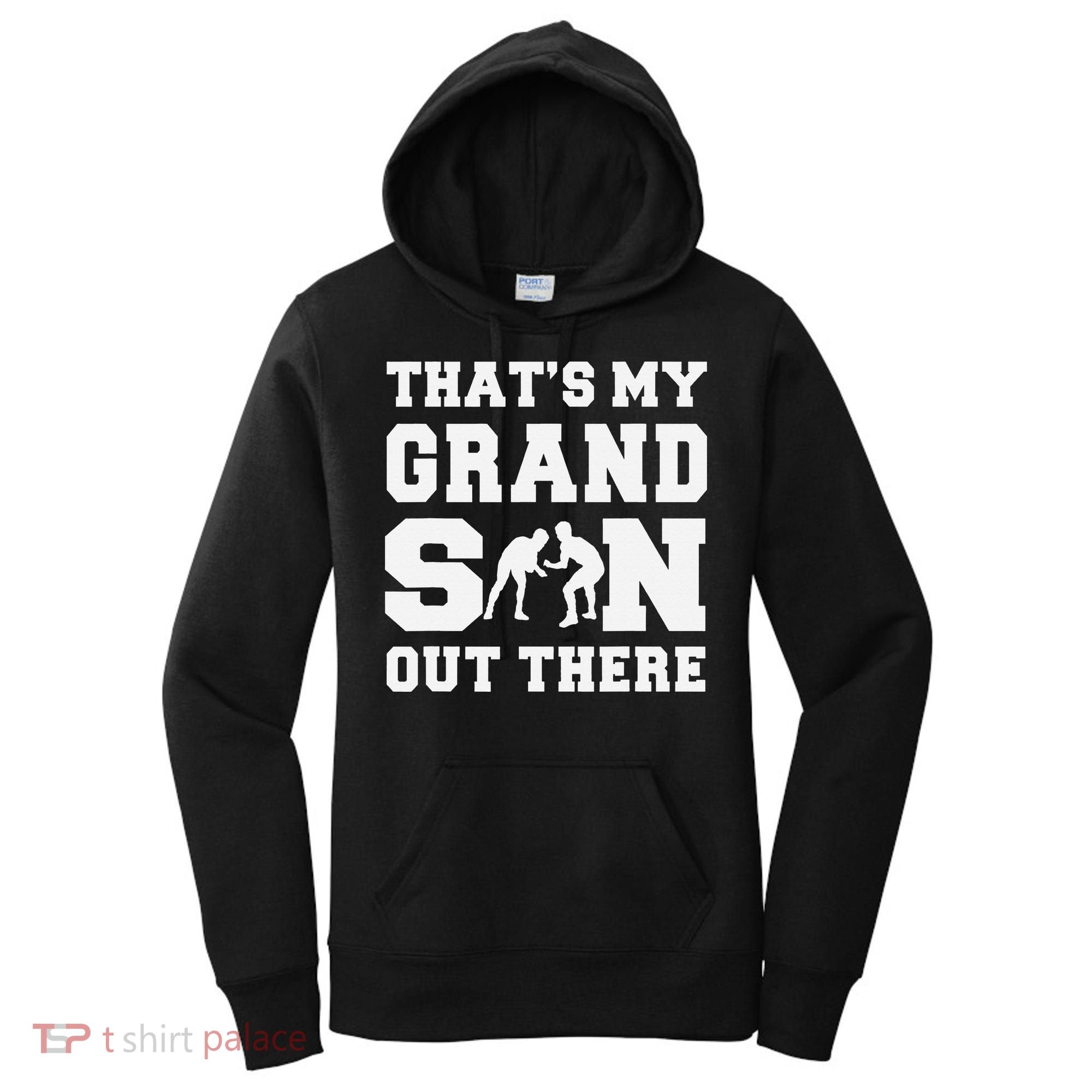 That's My Grandson Out There Wrestling  Women's Hoodie
