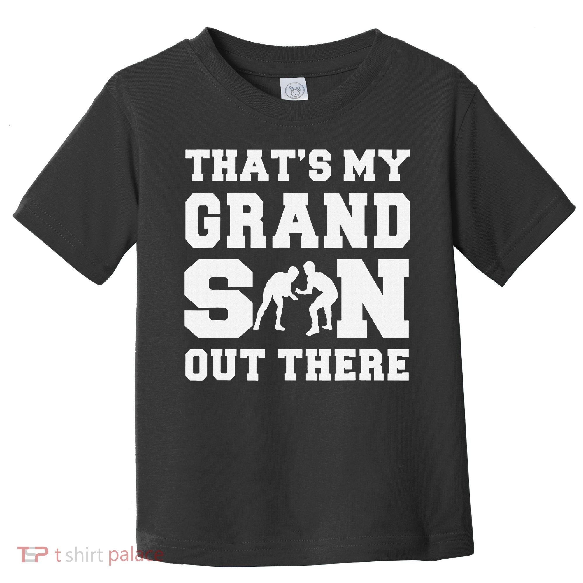 That's My Grandson Out There Wrestling  Toddler T-Shirt