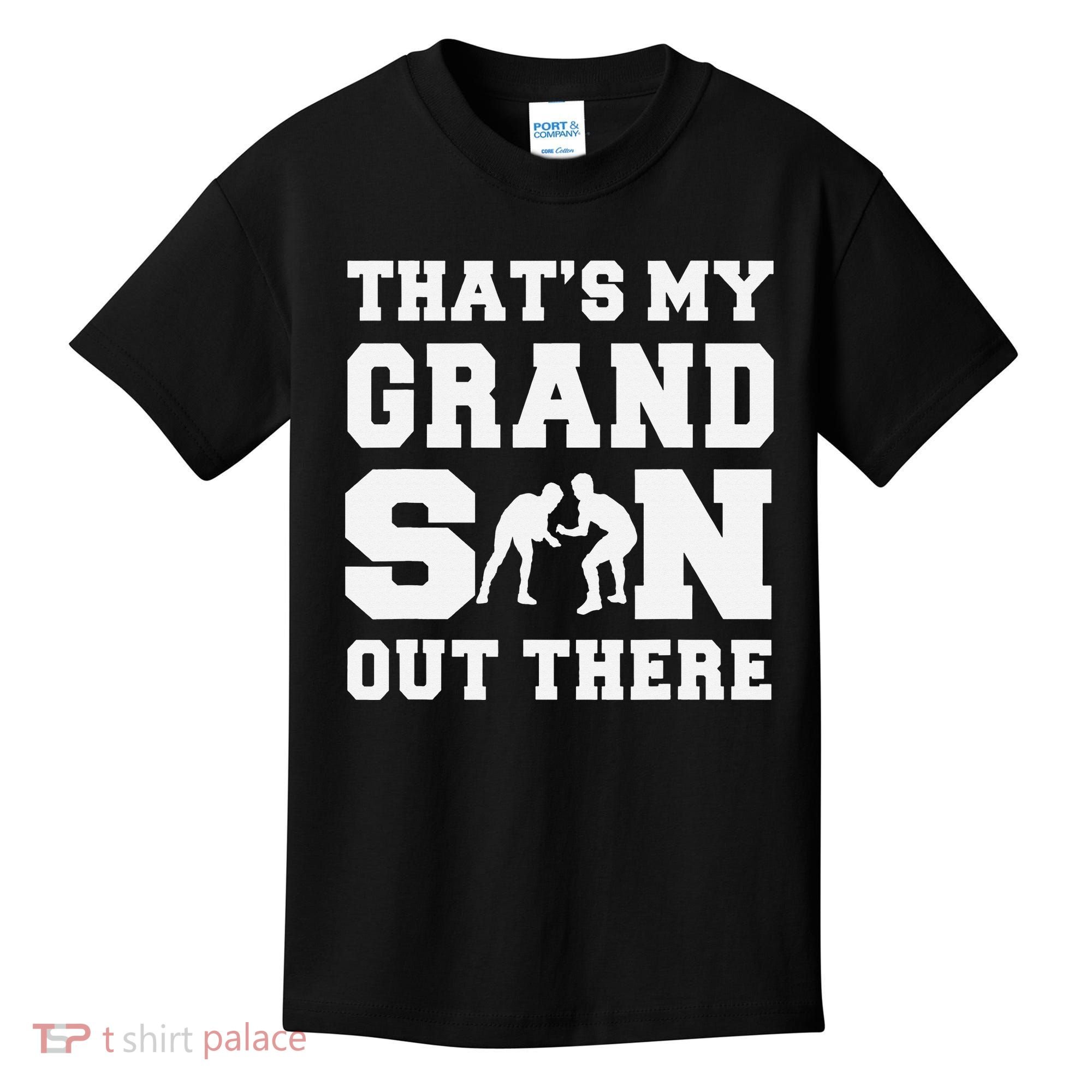 That's My Grandson Out There Wrestling  Kids T-Shirt
