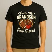 Thats My Grandson Out There Grandpa Of Football Player T-Shirt thumb 3