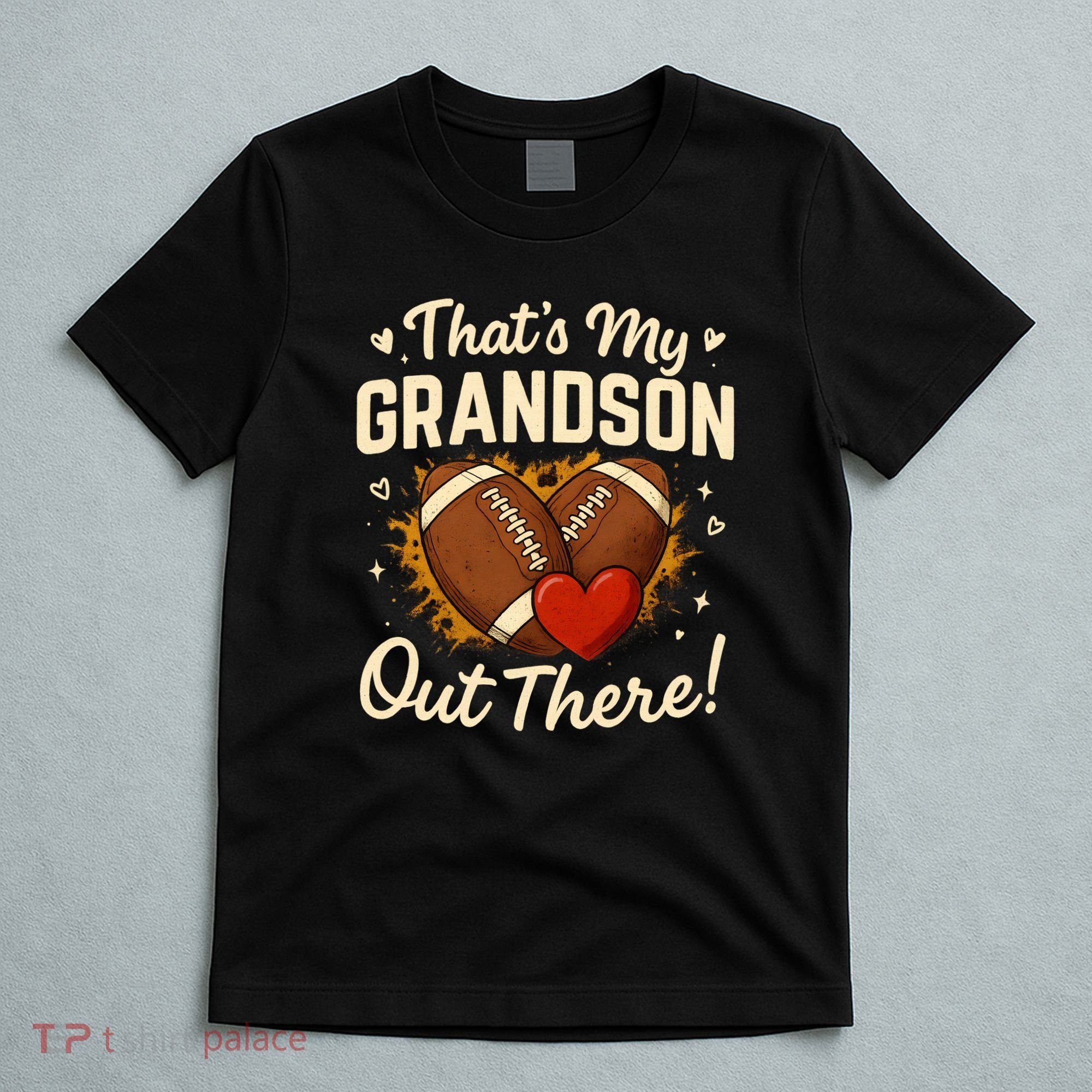 Thats My Grandson Out There Grandpa Of Football Player T-Shirt