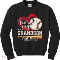 Thats My Grandson Out There Baseball Grandma Mothers Day Kids Sweatshirt thumb 0