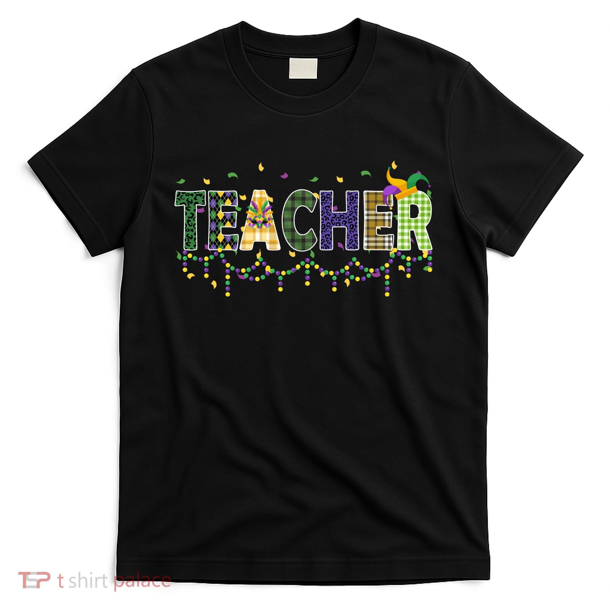 Teacher Mardi Gras Celebration T-Shirt