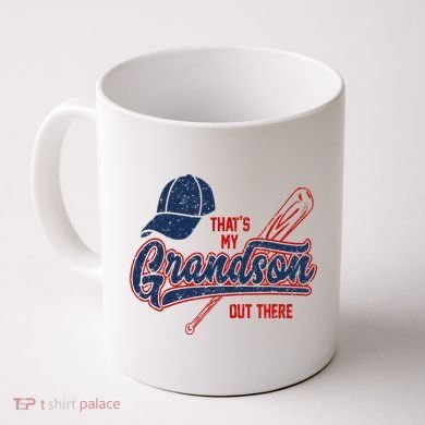 That's My Grandson Out There Baseball Inspired Double Play Coffee Mug