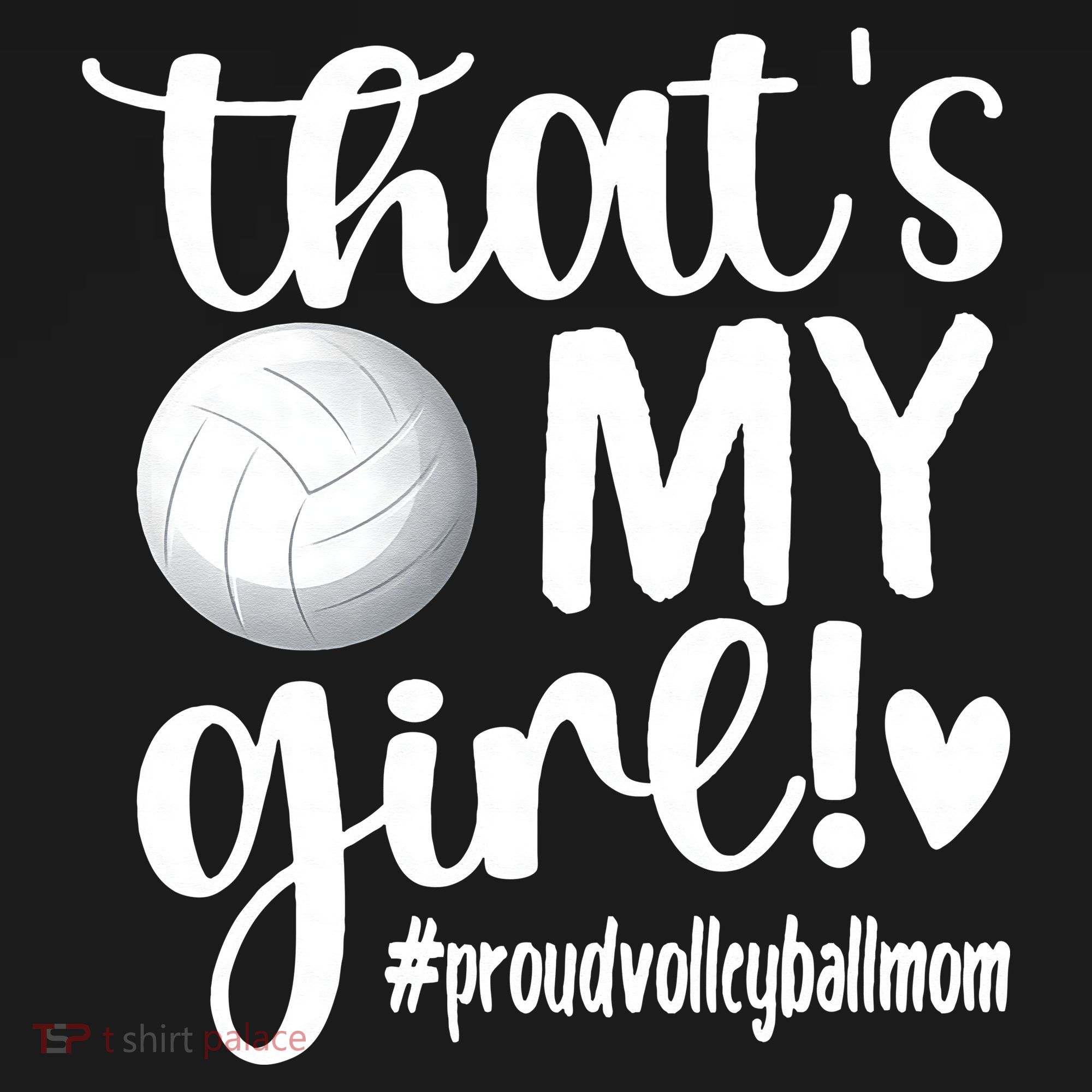 Thats My GirlProud Volleyball Mom Volleyball Mother Women's Tank Top